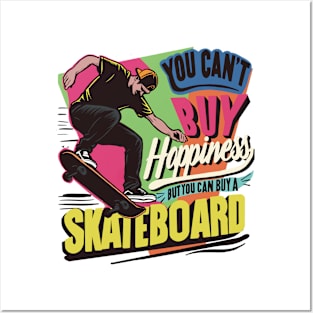 You can buy a skateboard Posters and Art